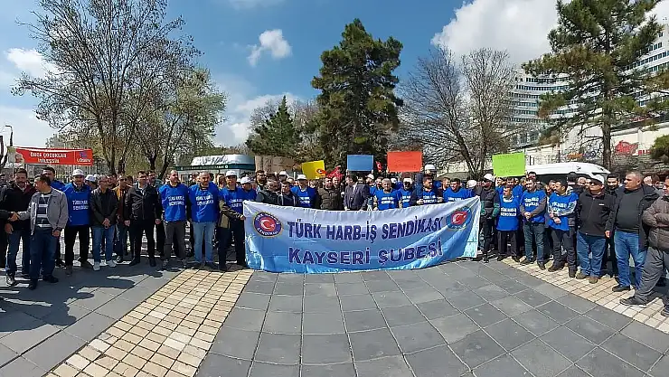 Harb-İş Kayseri: Zam teklifi kabul edilemez