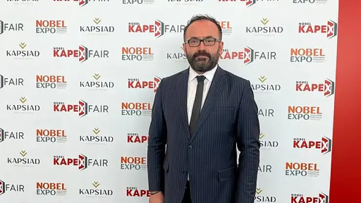 KAPSİAD Başkanı Kaya, 'Hedef pazarımız Amerika'