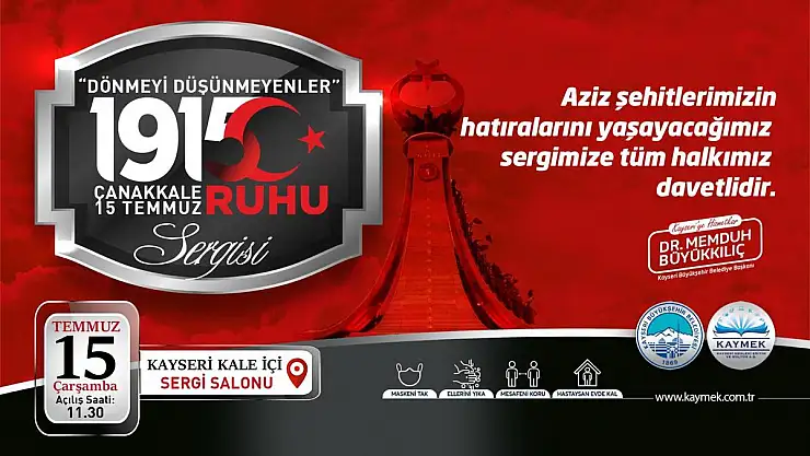KAYMEK'TEN 15 TEMMUZ'A ÖZEL SERGİ