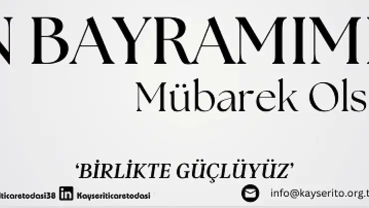 Kayseri ticaret odası kurban bayramı mesajı
