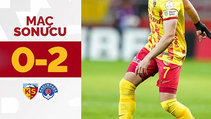Kayserispor 0-2 Kasımpaşa