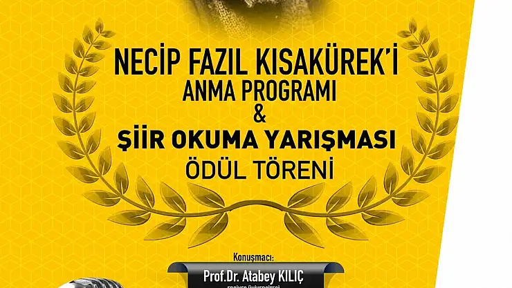 'NECİP FAZIL KISAKÜREK ŞİİR OKUMA YARIŞMASI'