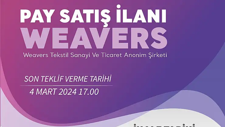 Weavers satışa çıkarıldı