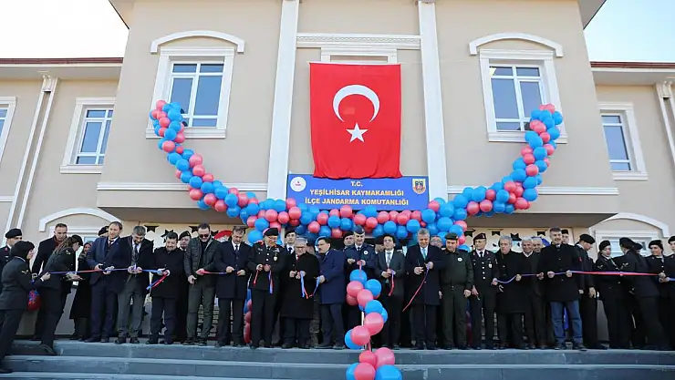 Yeşilhisar İlçe Jandarma Komutanlığı Binası Açılışı yapıldı