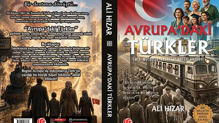 Ali Hızar, Avrupa'daki Türklerin Hikâyesini Kitaplaştırdı