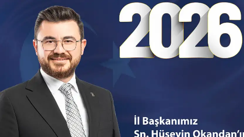 Başkan Okandan'dan 2026 İçin Birlik ve Kardeşlik Vurgusu